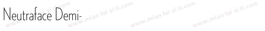 Neutraface Demi字体转换